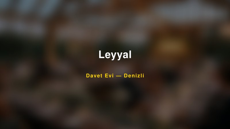 Leyyal Fiyatları ve Paket Seçenekleri